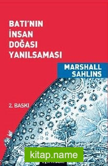 Batı’nın İnsan Doğası Yanılsaması