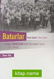 Baturlar  Doğu Türkistan Milli Mücadele Tarihi (1930-1949)