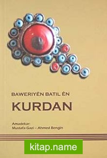 Baweriyen Batil En Kurdan