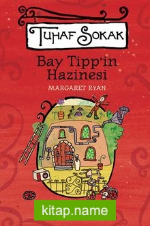 Bay Tipp’in Hazinesi / Tuhaf Sokak