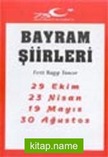 Bayram Şiirleri 29 Ekim – 30 Ağustos – 23 Nisan