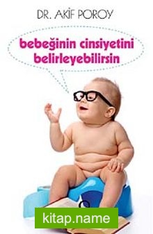 Bebeğinin Cinsiyetini Belirleyebilirsin