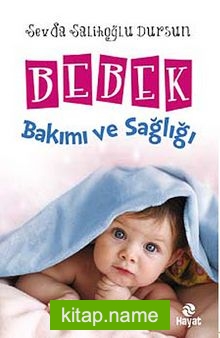 Bebek Bakımı ve Sağlığı