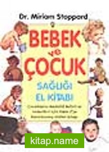 Bebek ve Çocuk Sağlığı El Kitabı