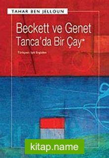 Beckett ve Genet Tanca’da Bir Çay