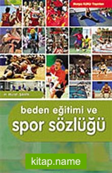 Beden Eğitimi ve Spor Sözlüğü