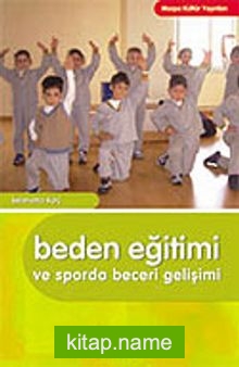 Beden Eğitimi ve Sporda Beceri Gelişimi