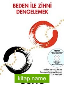 Beden İle Zihni Dengelemek