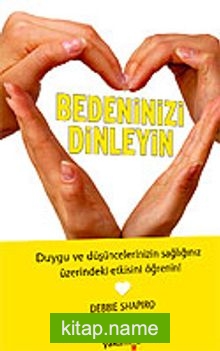 Bedeninizi Dinleyin