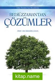 Bediüzzaman’ dan Çözümler