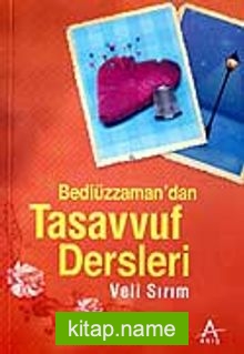 Bediüzzaman’dan Tasavvuf Dersleri