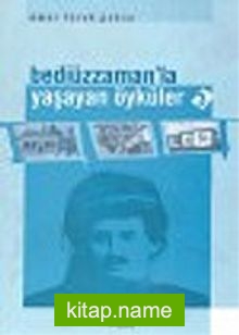 Bediüzzaman’la Yaşayan Öyküler / 3