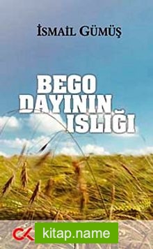 Bego Dayının Islığı