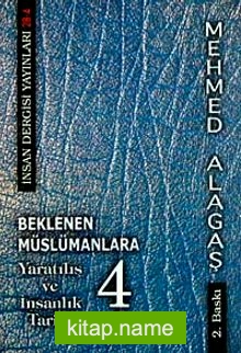 Beklenen Müslümanlara-4 Yaratılış ve İnsanlık Tarihi