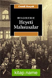 Belgelerle Heyeti Mahsusalar