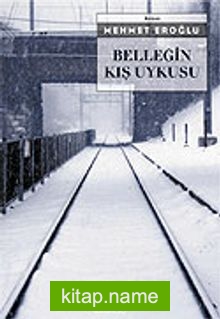 Belleğin Kış Uykusu