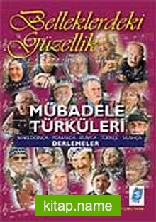 Belleklerdeki Güzellik Mübadele Türküleri Cd Hediyeli