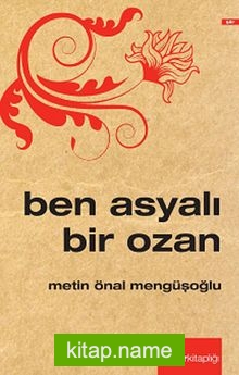 Ben Asyalı Bir Ozan