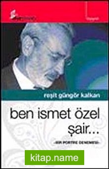 Ben İsmet Özel Şair..