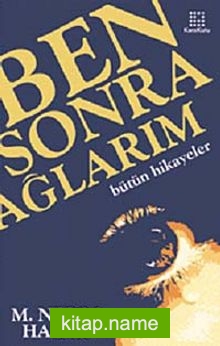 Ben Sonra Ağlarım