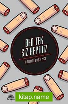 Ben Tek Siz Hepiniz