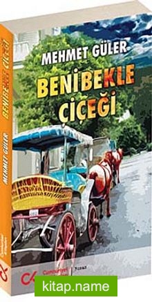 Beni Bekle Çiçeği