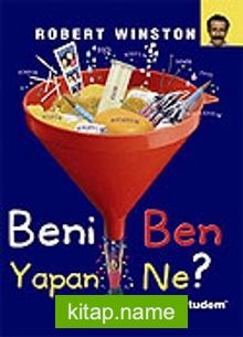 Beni Ben Yapan Ne?