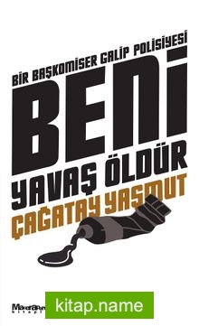 Beni Yavaş Öldür