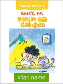 Benim Bir Karışım / Tombiş Kitaplar 1