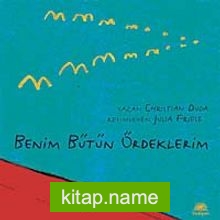 Benim Bütün Ördeklerim