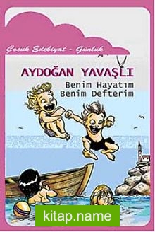 Benim Hayatım Benim Defterim