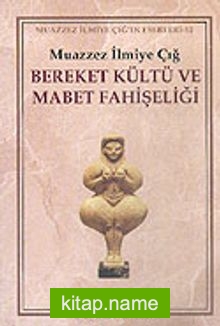 Bereket Kültü ve Mabet Fahişeliği