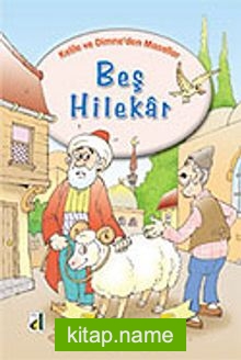 Beş Hilekar / Kelile ve Dimne’den Masallar Dizisi