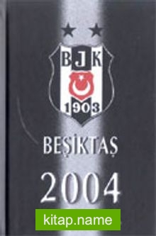 Beşiktaş Ajanda 2004