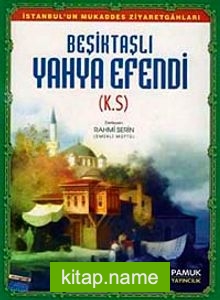 Beşiktaşlı Yahya Efendi (Büyük Boy-Renkli) (Evliya-010)