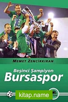 Beşinci Şampiyon Bursaspor