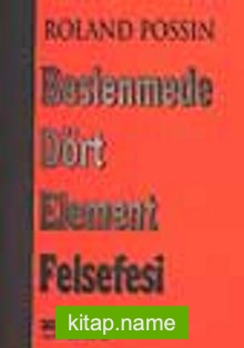 Beslenmede Dört Element Felsefesi