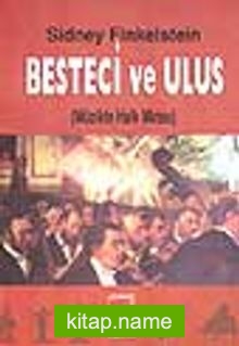 Besteci ve Ulus (Müzikte Halk Mirası)