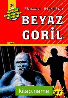 Beyaz Goril (24.kitap)