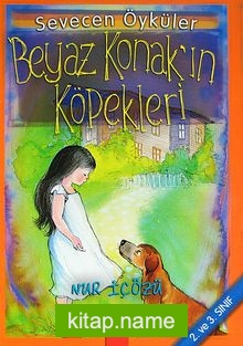 Beyaz Konak’ın Köpekleri