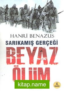 Beyaz Ölüm  Sarıkamış Gerçeği