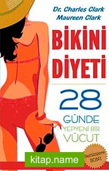 Bikini Diyeti  28 Günde Yepyeni Bir Vücut