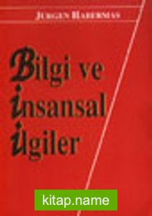 Bilgi ve İnsansal İlgiler