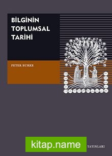 Bilginin Toplumsal Tarihi