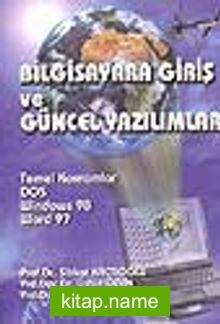 Bilgisayara Giriş ve Güncel Yazılımlar – 1