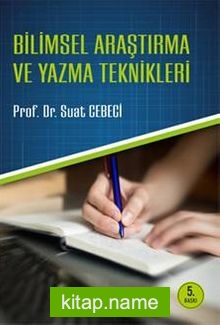 Bilimsel Araştırma ve Yazma Teknikleri