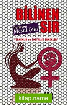 Bilinen Sır Erkeklik ve Sosyalist Erkekler