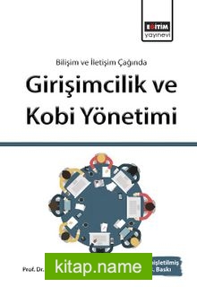 Bilişim ve İletişim Işığında Girişimcilik ve Kobi Yönetimi
