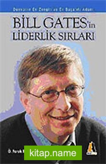 Bill Gates’in Liderlik Sırları