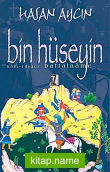 Bin Hüseyin  Nam-ı Diğer Battalname